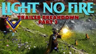 Light No Fire - Reveal Trailer Deep Dive Analysis - Part 3