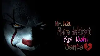 Mera Hakiqat Koi 💔 Nahi Janta | Mr R2L | Heart Broken Shayari | Black Background Whatsapp Status |
