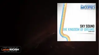 Sky Sound - The Kingdom Of Dreams (Extended Epic Mix)