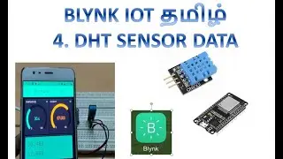 BLYNK IOT  தமிழ்   4. DHT11 DATA ON APP