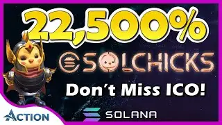 SolChicks #1 Solana Games - 22500% NFT Price Increase - How to buy $CHICKS & NFT crypto Mining