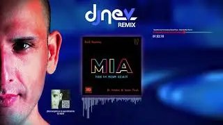 Bad Bunny Ft. Drake y Sean Paul - Mia (Dj Nev Rmx)