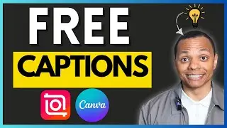 How to add CAPTIONS to a Video (for Free)