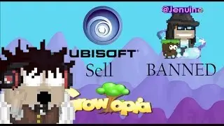 UBISOFT sell Growtopia + Mods Got BANNED