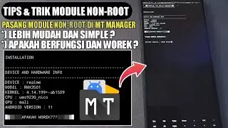 LEBIH MUDAH MASANG MODULE NON-ROOT PAKAI INI ? BUKTIKAN PEMASANGAN MODULE NON-ROOT PAKAI MT MANAGER