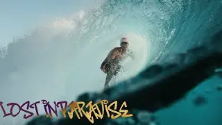 LOST IN PARADISE AT A PERFECT LEFT