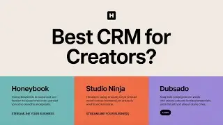 HoneyBook vs Dubsado vs Studio Ninja | Best CRM for Creatives & Small Businesses?