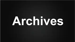 Archives Meaning in Urdu, How to Archives in English, Archives Meaning in Hindi