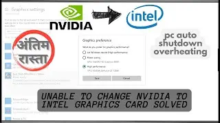 How to Switch From NVIDIA Graphics Card to Intel HD - 2022 || windows10/11