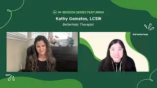 In Session | Kathy Gomatos, LCSW