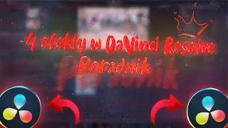 4 UŻYTECZNE EFEKTY | DaVinci Resolve