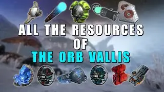 All the Orb Vallis Resources - Warframe