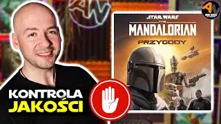 Star Wars The Mandalorian: Przygody | KONTROLA JAKOŚCI [2024]