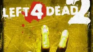 Left 4 Dead 2 Soundtrack - 'Dead Light District'