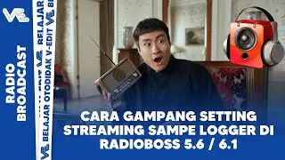CARA SETTING RADIOBOSS AUDIO PLAYER, ENCODER DAN LOGGER - RADIOBOSS 6.1.2