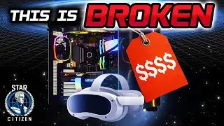 Star Citizen Has One Problem It Can’t Fix - PC Hardware Costs