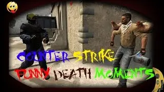 Counter Strike Global Offensive (ArmsRace) Funny Death Moment's [With Vines]