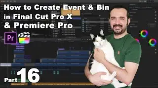 How to Create Event & Bin in Final Cut Pro X & Premiere Pro-ساختن ایونت و بین در فاینال کات و پریمیر