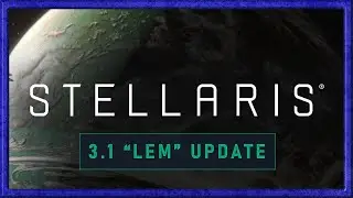 Stellaris 3.1 Lem update Timelapse