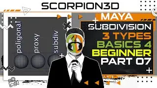 MAYA SUBD BASICS  SUBDIV, POLIGONAL, PROXY For BEGINNER PART 07