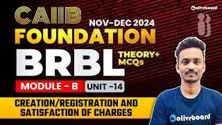 CAIIB Nov 2024 | CAIIB BRBL Module B Unit 14 | CAIIB Online Classes 2024 | BRBL By Ajay Sir