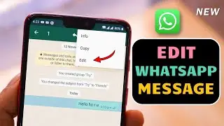 How to Edit Whatsapp Message | Whatsapp Edit Message (NEW FEATURE)