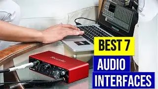 ✅ Top 7 BEST Audio Interfaces of 2024 ( TOP 7 PICKES )