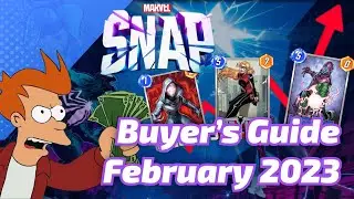 Buyer's Guide & new card Release Review for Marvel SNAP February 2023