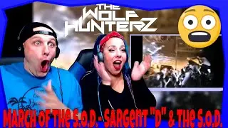 March Of The S.O.D.- Sargent ''D'' & The S.O.D. | THE WOLF HUNTERZ Reactions