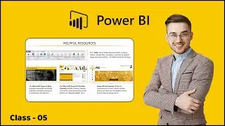 2.4 Helpful Power BI Resources | Introducing Microsoft | Learn Power BI 2022