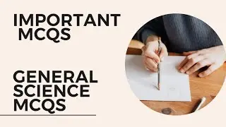 General science MCQS | Everyday Science MCQS | Repeated MCQS