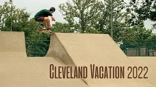Cleveland Vacation 2022
