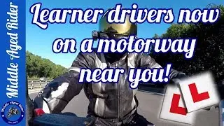 Learner drivers now allowed on UK motorways