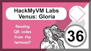 HackMyVM - Venus CTF labs - Level 36: Gloria - QR Code Reading