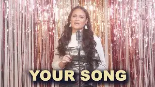 Elton John - Your Song (Arlene Zelina Cover)