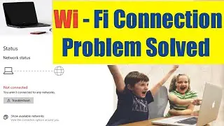Solve the Issue of Missing WiFi on Windows 10