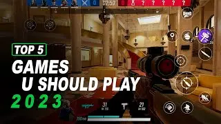 TOP 5 GAMES  YOU SHOULD TRY/PLAY 2023 | Android & IOS