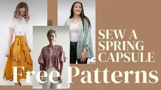 Sew a Spring Capsule with Free Patterns