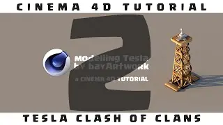 Modelling Tesla Bagian 2, Clash Of Clans Series - Cinema 4D Tutorial.