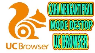 Cara Mengaktifkan Mode Destop Di Uc Browser terbaru 2020