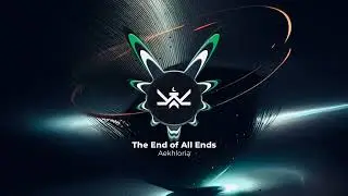 [Melodic Extratone] Aekhlorią - The End of All Ends (Instrumental Edit)