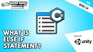 What is Else If Statement? Unity Basic C# Programming #08