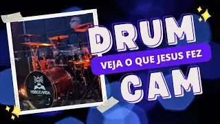 Rogérinho Drummer - Drum Cam - Veja o que Jesus fez - Verbo da Vida