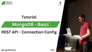 MongoDB Basic - 10 - REST API Connection Config (Bahasa Indonesia)