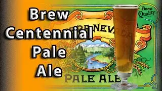 Brew a Centennial Pale Ale - Inspired by Sierra Nevada Pale Ale