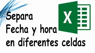 Como separar fecha y hora de una celda
