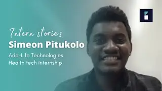 INTERN STORIES | Simeon Pitukolo internship with Add-Life Technologies