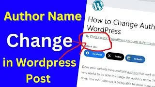 How to Change Author Name in Wordpress Post | Change author name on wordpress | author name change