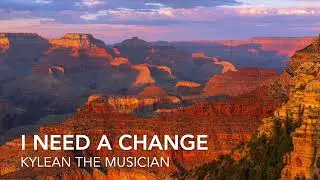 Kylean Leu sing's: I need a change