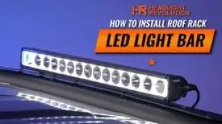 How To Install an LED Light Bar On A Truck Roll Bar Headache Roof Rack - Vision X XPR